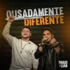 Ousadamente Diferente - EP