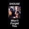 Won't Forget You - Shouse lyrics