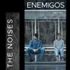 Stream & download Enemigos - Cap. 3: Caída - Single