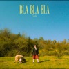 bla bla bla - Single