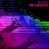 Time Is Never Shy - EP