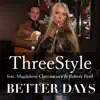 Stream & download Better Days (feat. Magdalena Chovancova & Robert Fertl)