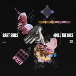 Bart Skils - Roll the Dice