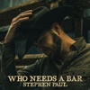 Who Needs a Bar - Single