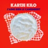 J'Aime Bien le Camembert - Single