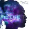 Alive (Club Mix) [feat. Kaleena Zanders] - Single album lyrics, reviews, download