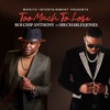 Too Much to Lose (feat. Sir Charles Jones) - Single