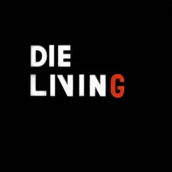 Die Living - Single by Ben Bostick album reviews, ratings, credits