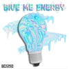 Give Me Energy - Single