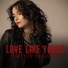Love Like Yours - Single