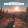 Stream & download Friendships