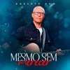 Mesmo Sem Merecer - Single