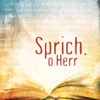 Sprich, o Herr, 2015