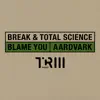 Stream & download Blame You / Aardvark - Single