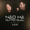 Não Há Outro Igual - Single