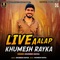 Live Aalap Khumesh Rayka - Khumesh Rayka lyrics