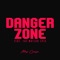 Danger Zone (feat. The Motion Epic) - Max Cruise lyrics