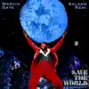 Save The World Remix Suite - EP album lyrics, reviews, download
