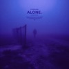 Alone. (Slowed + Reverb) - Single