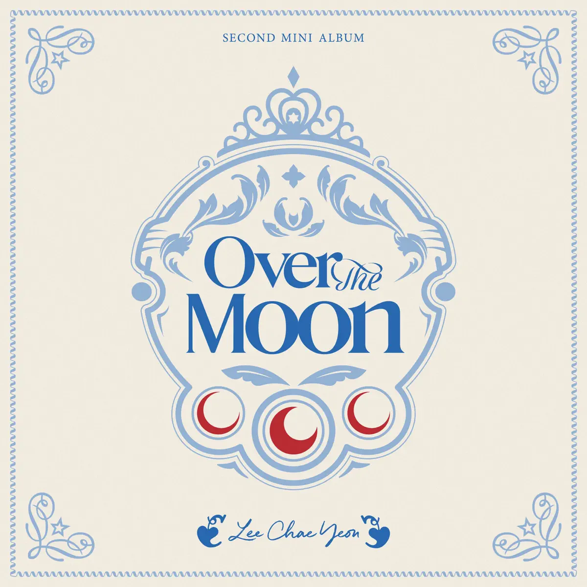 李彩演 LEE CHAE YEON - Over The Moon - EP (2023) [iTunes Plus AAC M4A]-新房子