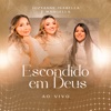 Escondido em Deus (Ao Vivo) - Single