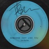 Someone Just Like You - Single