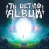Tu Último Álbum