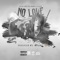 No Love (feat. Nuski2Squad) - Rezy Hef lyrics
