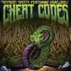 Cheat Codes (feat. Osbe Chill) - Single album lyrics, reviews, download