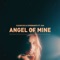 Angel of Mine (feat. GIA) artwork