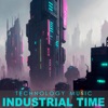 Industrial Time - Single