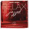 Relax - Jazzed 1 album lyrics, reviews, download