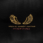 Gabriel Garzón-Montano - Golden Wings