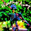 Wasting Away album lyrics, reviews, download