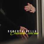 Crescerà Con Me