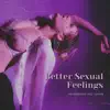 Jazz Music for Better Sexual Feelings album lyrics, reviews, download