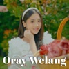 Oray Welang - Single