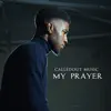 My Prayer (Yahweh) - Single album lyrics, reviews, download