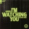 I'm Watching You (So Many Times) [Extended Mix] artwork