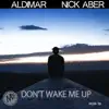 Stream & download Don't Wake Me Up - Single