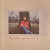 My Heart You Can Have It - Single