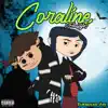Coraline (Freestyle) - Single album lyrics, reviews, download