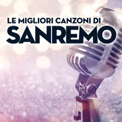 Le migliori canzoni di Sanremo by Various Artists album reviews, ratings, credits