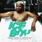 Ice Boy (feat. CK the Dj & Leon Lee) - Prince Benza & Master KG lyrics