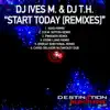 Stream & download Start Today (Remixes)