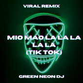 Mio Mao La La La La La (Tik Tok) [Remix] artwork
