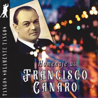 last ned album Various - Homenaje A Francisco Canaro