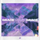 Grace Upon Grace artwork