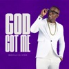God Got Me - Single