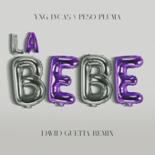 La Bebé (David Guetta Remix) [Extended Version] artwork
